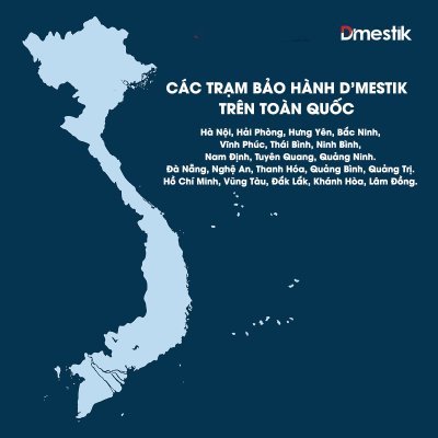 DANH SÁCH CÁC TRẠM BẢO HÀNH D'MESTIK TRÊN TOÀN QUỐC