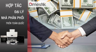 Hợp Tác Đại lý Nhà Phân Phối Thiết Bị Nhà Bếp Dmestik Trên Toàn Quốc